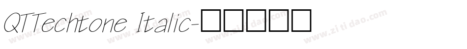 QTTechtone Italic字体转换